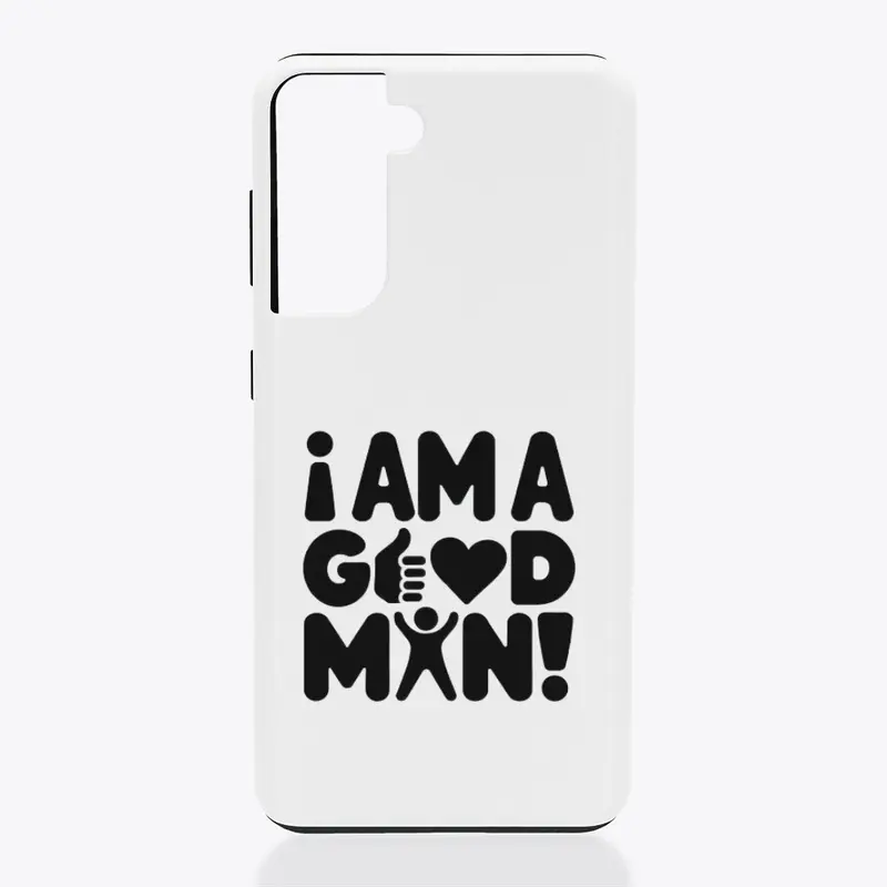 "I am a good man" Design